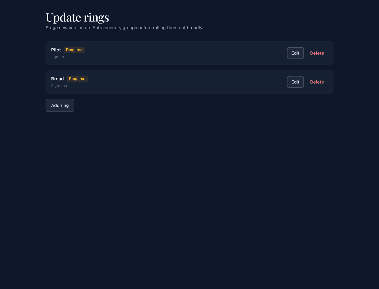 Two update rings, Pilot and Broad